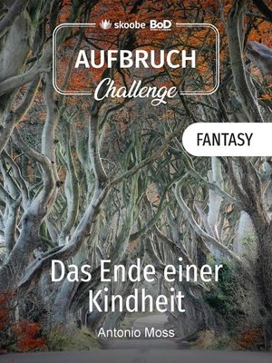 cover image of Das Ende einer Kindheit